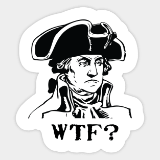 George Washington WTF? Sticker